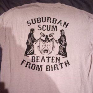 Suburban Scum Beaten from birth xl